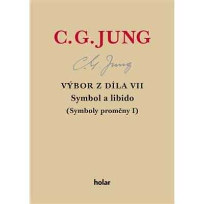 Výbor z díla VII. - Symbol a libido - Carl Gustav Jung