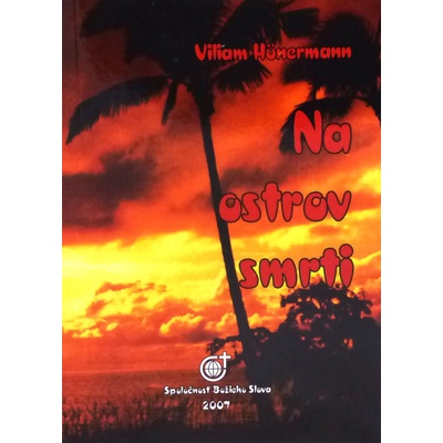 Na ostrov smrti - Wilhelm Hünermann