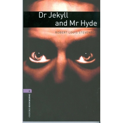 Oxford Bookworms Library 4 Dr. Jekyll and Mr. Hyde