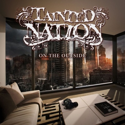Tainted Nation - On The Outside CD