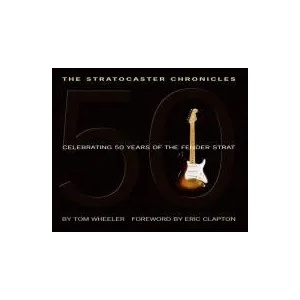 Stratocaster Chronicles | Tom Wheeler (2004)