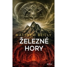 Železné hory - Matthew Reilly