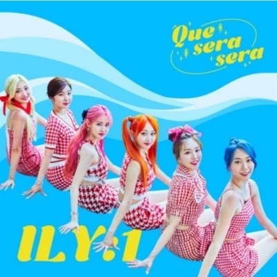 ILY:1 - Que Sera Sera CD