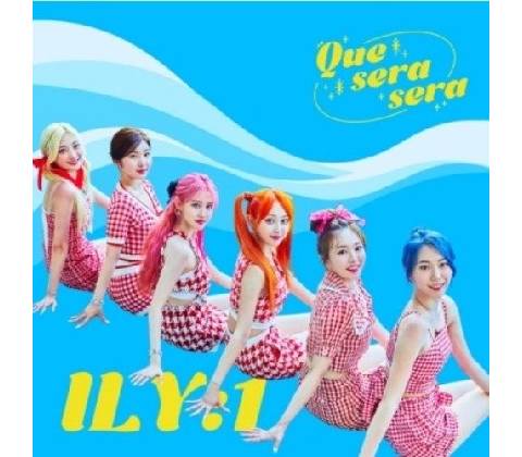 ILY:1 - Que Sera Sera CD