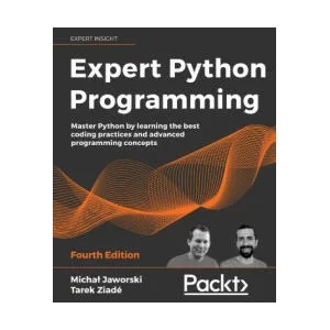 Expert Python Programming | Tarek Ziadé (ISBN: 9781801071109)