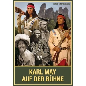 Karl May auf der Bühne 01 | Nicolas Finke (2020)