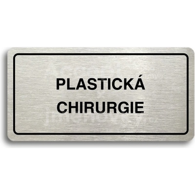 ACCEPT Piktogram PLASTICKÁ CHIRURGIE - stříbrná tabulka - černý tisk