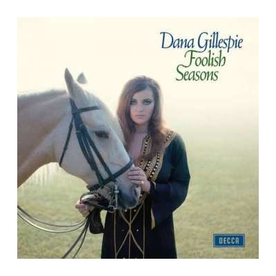 Dana Gillespie - Foolish Seasons - remastered - Limited Edition LP