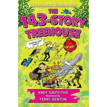 The 143-Story Treehouse: Camping Trip Chaos! Griffiths Andy
