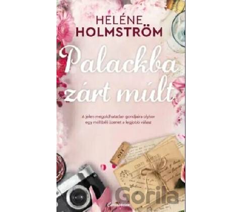 Palackba zárt múlt