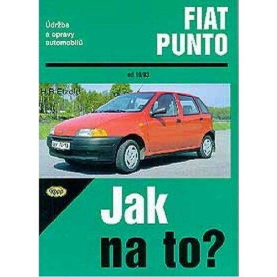 FIAT PUNTO 10/93 - 8/99 č. 24 -- Jak na to? - H. R. Etzold