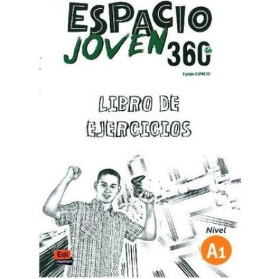 Espacio Joven 360grados A1. Libro de ejercicios