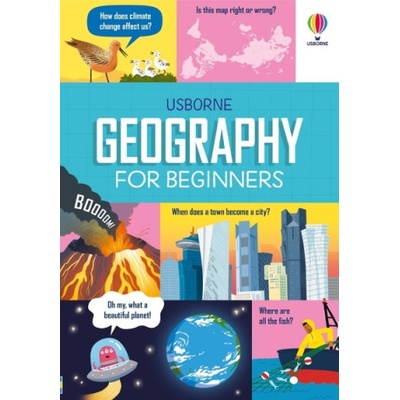 Geography for Beginners Usborne Publishing