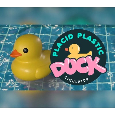 Placid Plastic Duck Simulator