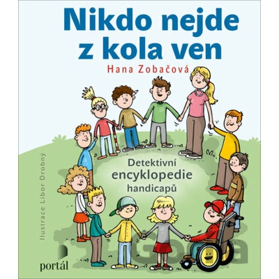 Nikdo nejde z kola ven - Hana Zobačová