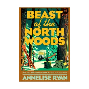 Beast of the North Woods (ISBN: 9780593816059)