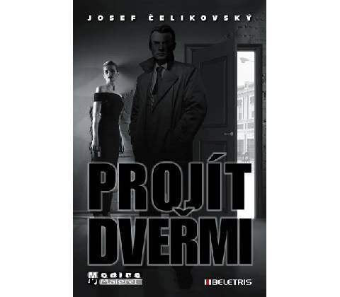 Projít dveřmi - Čelikovský Josef
