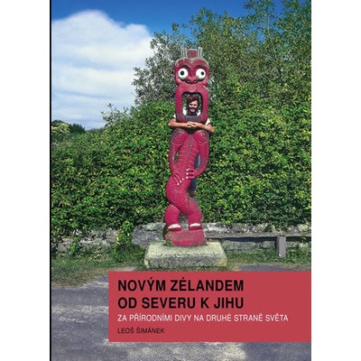 Novým Zélandem od severu k jihu - Za pří