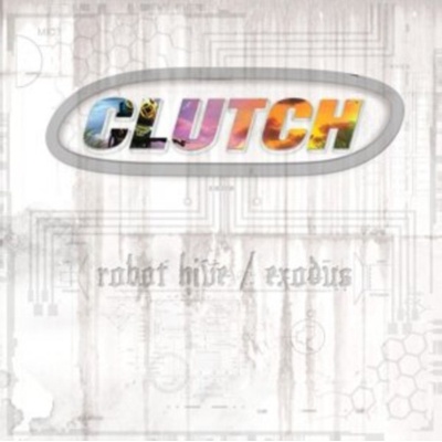 CLUTCH: ROBOT HIVE / EXODUS LP