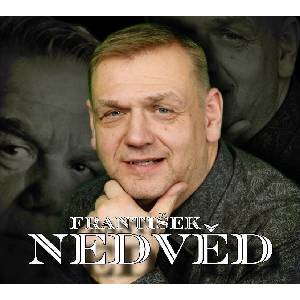 František Nedvěd - Ve Svých Písních Žiješ Dál (CD) (8595016258931)