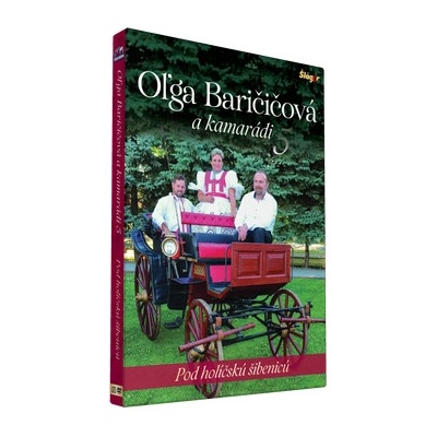 Oľga Baričičová - Pod holíčskú šibenicú DVD
