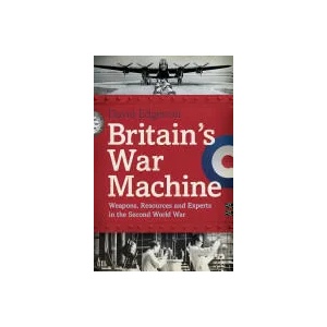 Britain's War Machine | David Edgerton (2012)