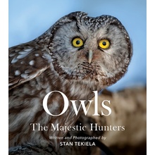 Owls: The Majestic Hunters Tekiela Stan