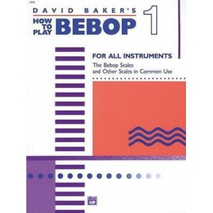 David Baker's How to Play Bebop 1 | David Baker (1988)