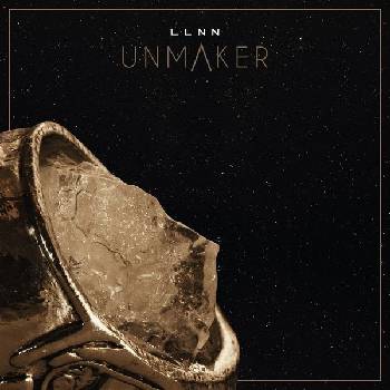 LLNN - Unmaker LP