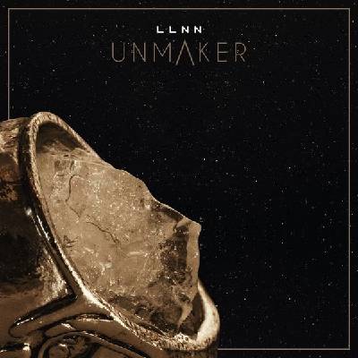 LLNN - Unmaker LP