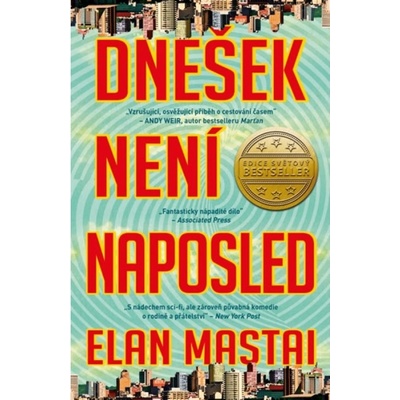 Dne šek není naposled - Elan Mastai