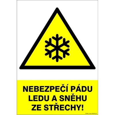 RAFO Samolepka Nebezpečí pádu ledu a sněhu ze střechy! Velikosti: A3 (30 x 42 cm)