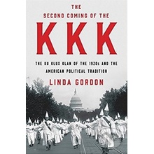 The Second Coming of the KKK Linda Gordon