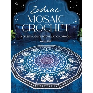 Zodiac Mosaic Crochet (ISBN: 9781446315767)