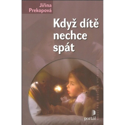 Když dítě nechce spát - Jiřina Prekopová