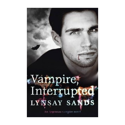 Vampire, Interrupted: An Argeneau Vampire Nov... - Lynsay Sands