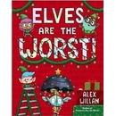Elves Are the Worst!