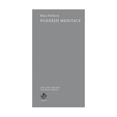Pozdější meditace