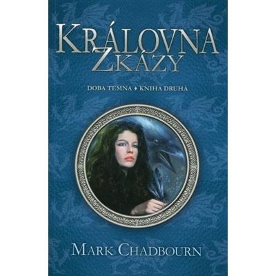 Královna zkázy - Marc Chadbourn