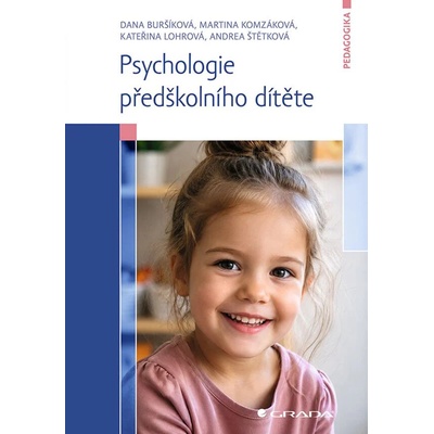 Psychologie předškolního dítěte - Dana Buršíková