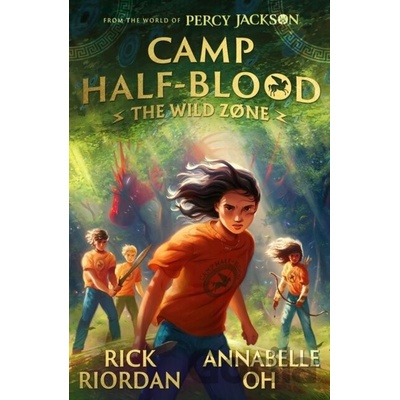 From the World of Percy Jackson: The Wild Zone - Rick Riordan