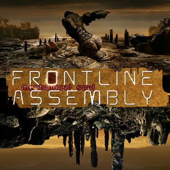 FRONT LINE ASSEMBLY - MECHANICAL SOUL CD