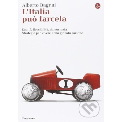 L\'Italia può farcela - Alberto Bagnai