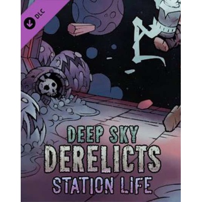 Deep Sky Derelicts Station Life
