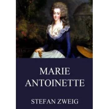 Image 1 of Marie Antoinette | Stefan Zweig