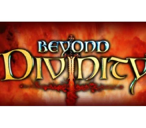 Beyond Divinity