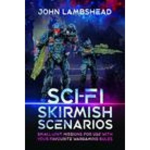 Sci-fi Skirmish Scenarios | Lambshead, John (ISBN: 9781526788481)