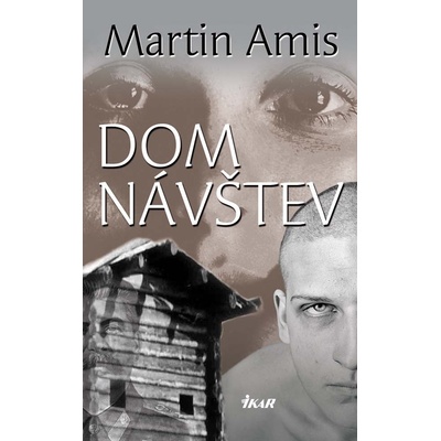 Dom návštev - Martin Amis