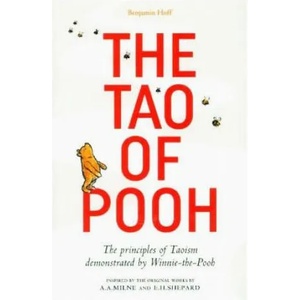 Tao of Pooh (ISBN: 9781405293785)