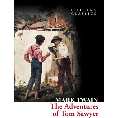 The Adventures of Tom Sawyer Collins Classics - M. Twain